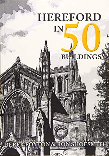 Book cover: "Hereford in 50 Buildings" featuring Hereford Cathedral.