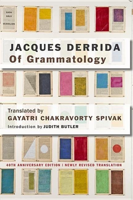 Book cover for "Of Grammatology" by Jacques Derrida, showing colorful page edges.