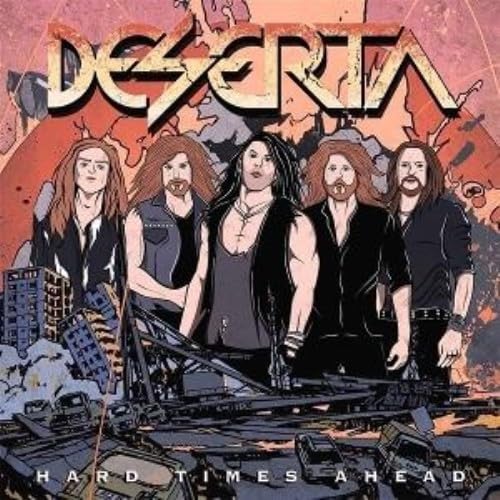 Album cover for Deserta’s “Hard Times Ahead” featuring a band and city ruins.