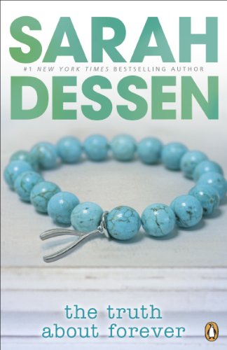 Book cover: "The Truth About Forever" by Sarah Dessen, with bracelet.
