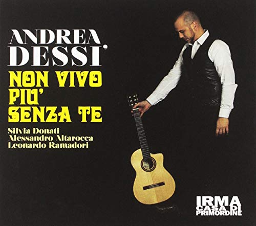 CD cover for Andrea Dessi’s “Non Vivo Piu’senta Te,” featuring a man with a guitar.