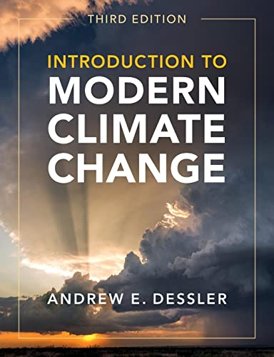 Book cover for Introduction to Modern Climate Change by Andrew E. Dessler, third edition.