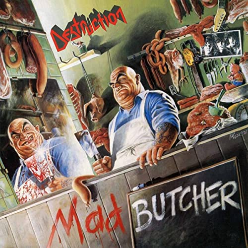 Album cover for Destruction’s “Mad Butcher” featuring a butcher and meat.