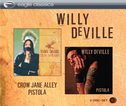 Deville, Willy - Crow Jane Alley/pistola [CD]