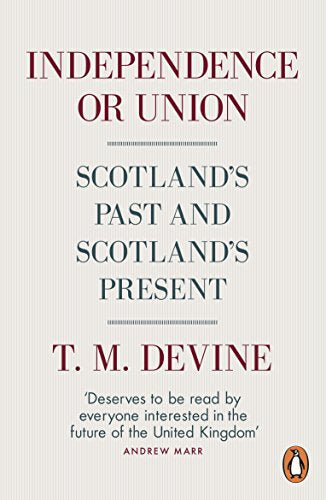 Book cover with red title: "Independence or Union: Scotland's Past and Present.