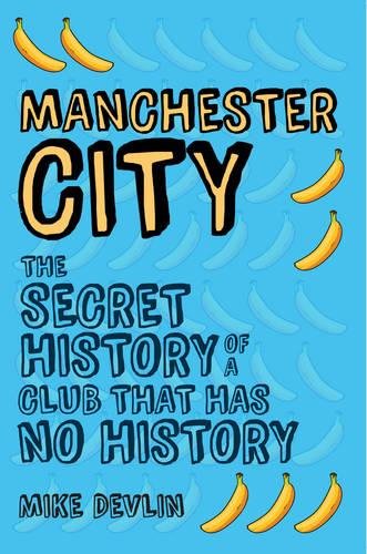 Book cover for "Manchester City" with bananas and bold text.