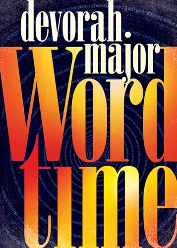 Book cover for Word Time by Devorah Major with orange text on dark background.
