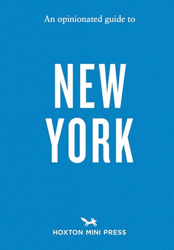 Book cover titled An Opinionated Guide to New York with white text on blue.