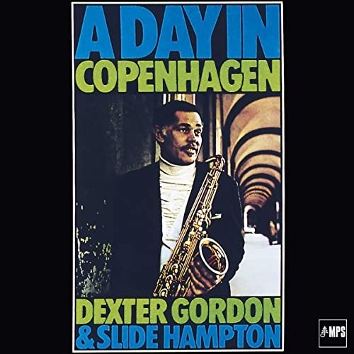 Album cover for "A Day In Copenhagen" featuring Dexter Gordon with a saxophone.