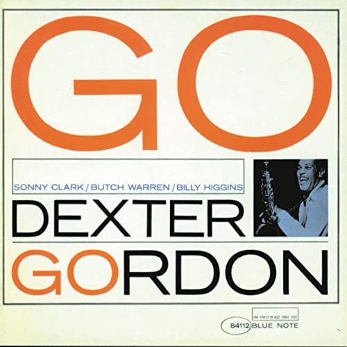 Album cover for Dexter Gordon’s “GO!” featuring orange text and a musician’s photo.