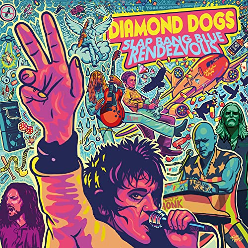 Psychedelic album cover for Diamond Dogs’ “Slap Bang Blue Rendezvous” CD.