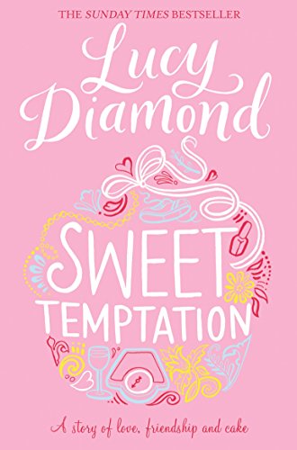 Book cover: “Sweet Temptation” by Lucy Diamond, pink background, floral doodles.
