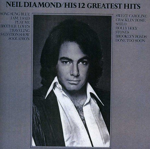 Diamond,neil - 12 Greatest Hits [CD]