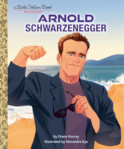 Cover of “Arnold Schwarzenegger” Little Golden Book, illustrated portrait.