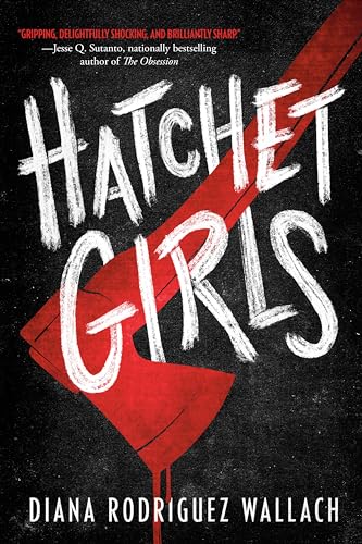 Book cover for "Hatchet Girls" with white text and red splatters.