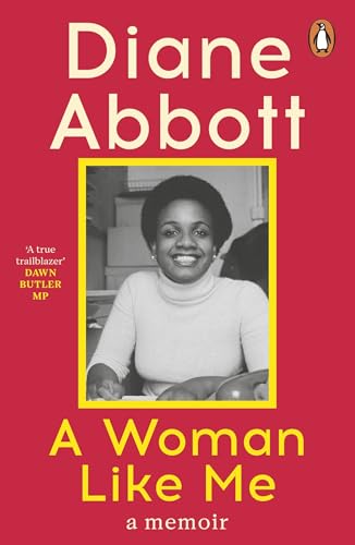 Book cover: Diane Abbott’s memoir “A Woman Like Me” with her portrait.