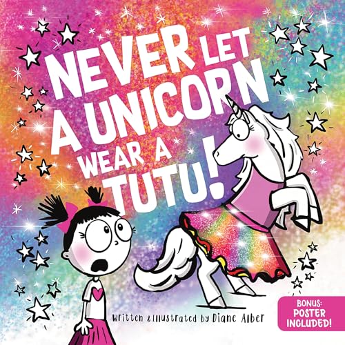 Book cover: girl preventing a unicorn from wearing a sparkly tutu.