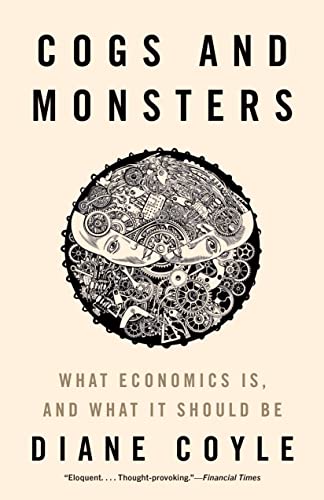 Book cover: "Cogs and Monsters" by Diane Coyle, with intricate gear illustration.
