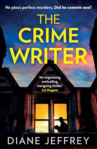 Book cover for “The Crime Writer” featuring a house and silhouetted figure.