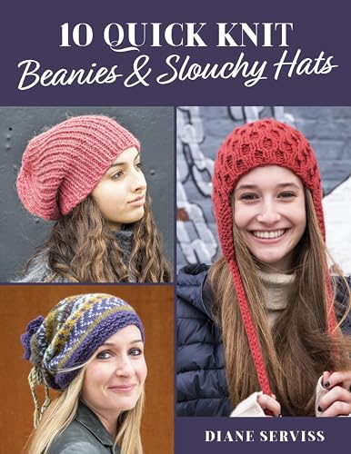 10 Quick Knit Beanies &amp; Slouchy Hats