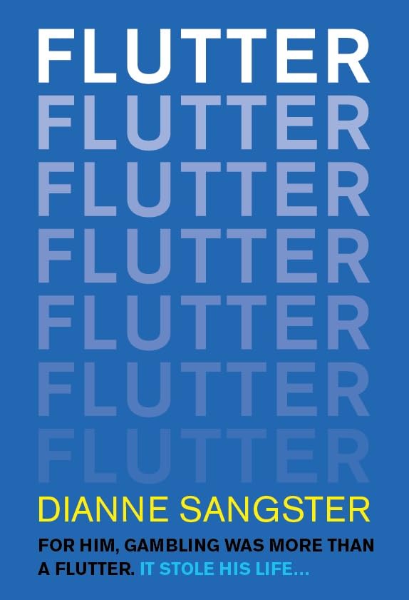 Blue book cover with repeated "FLUTTER" text and author name, Dianne Sangster.