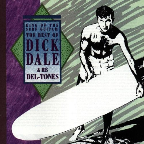 CD cover featuring a shirtless man holding a surfboard with Dick Dale text.