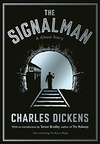 Book cover: "The Signalman," depicting a figure by a railway tunnel.