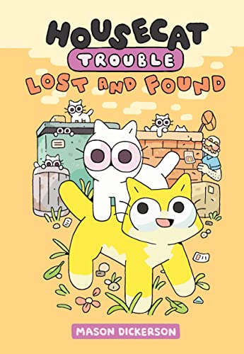 Cover of “Housecat Trouble: Lost and Found,” a graphic novel with cats.