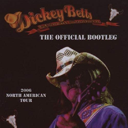 CD cover for Dickey Betts’ “The Official Bootleg” featuring a cowboy hat.