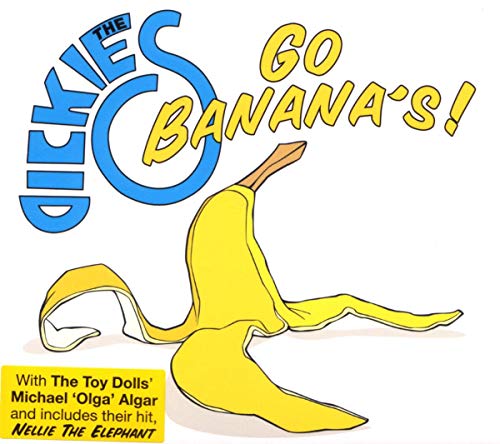 CD cover for "The Dickies Go Bananas" featuring a peeled banana.