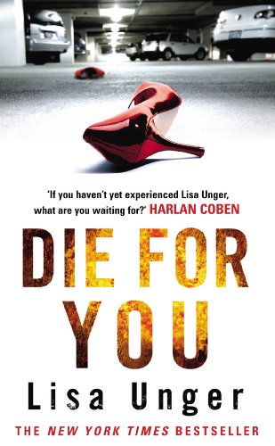 Book cover: red high heel in a parking garage, title "Die For You".