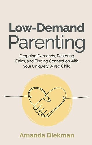 Book cover with title "Low-Demand Parenting" and a hand-drawn heart illustration.