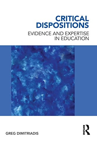 Book cover titled Critical Dispositions with blue abstract art and author Greg Dimitriadis.