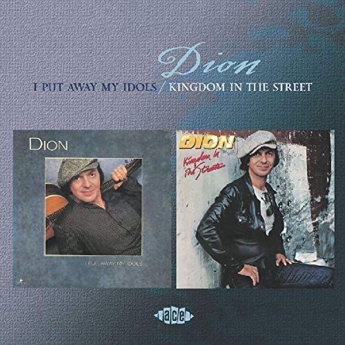 CD cover for Dion’s “I Put Away My Idols/Kingdom in the Street.”