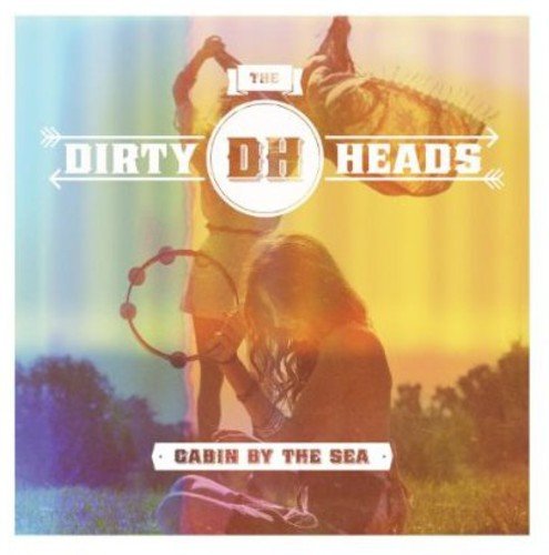 Dirty Heads “Cabin By The Sea” CD cover with figures and sunset hues.