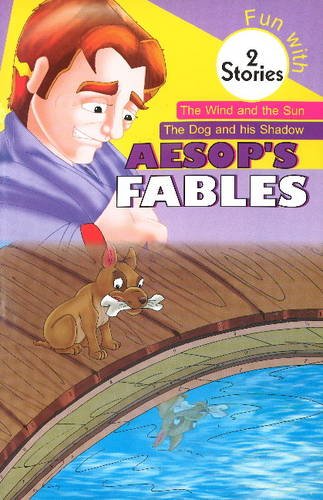Book cover featuring illustrations from Aesop’s fables, “The Wind and the Sun” and “The Dog and his Shadow.”