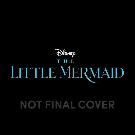 Disney The Little Mermaid logo on a black background with text Not Final Cover.