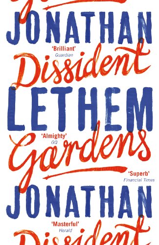 Book cover for "Dissident Gardens" by Jonathan Lethem, with bold red and blue text.