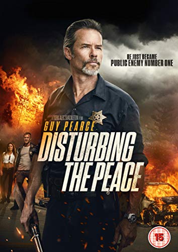 DVD cover for "Disturbing The Peace" featuring Guy Pearce and fiery chaos.