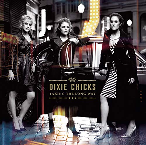 Dixie Chicks album cover, three women with a vintage car, muted colors.
