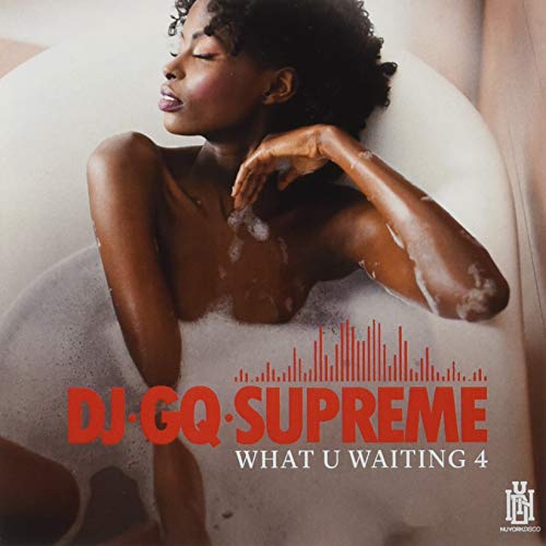 Dj Gq Supreme - What U Waiting 4 [CD]