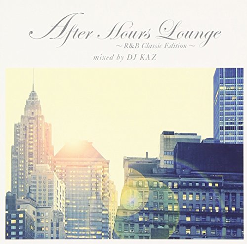 CD cover showing a city skyline at sunset with text After Hours Lounge.