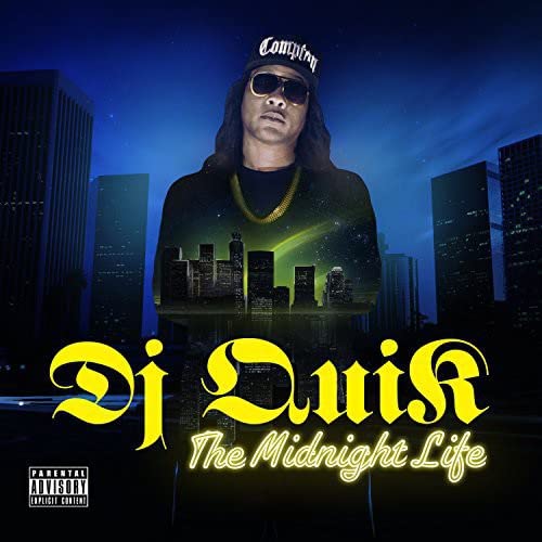 Album cover featuring Dj Quik against a nighttime city skyline with yellow text.