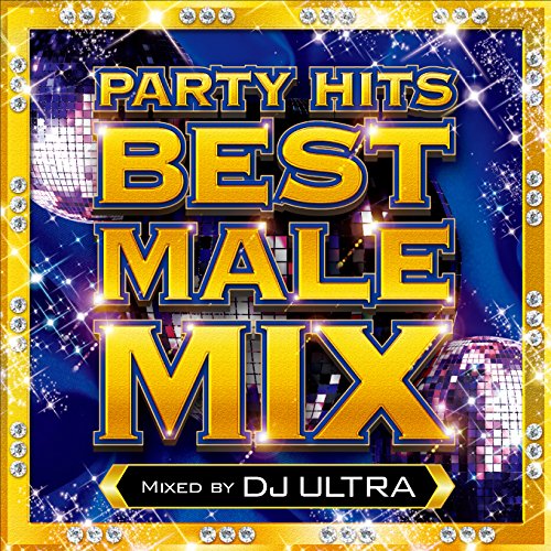 CD cover titled Party Hits Best Male Mix Mixed by DJ Ultra with disco balls.