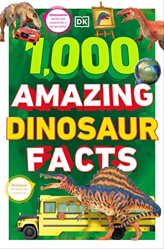Book cover: "1,000 Amazing Dinosaur Facts" with dinosaur illustrations.