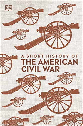 Book cover: “A Short History of The American Civil War” with cannons.