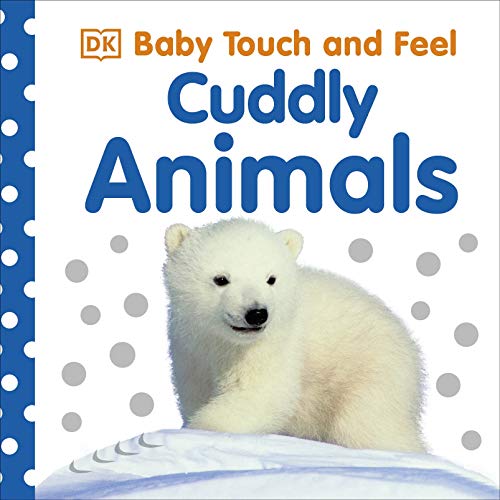 Book cover with title “Baby Touch and Feel Cuddly Animals” and a polar bear.