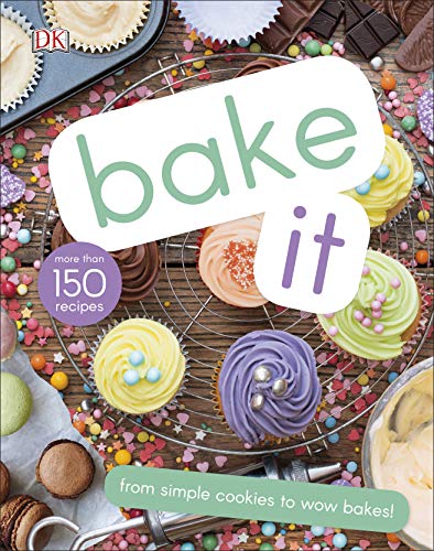 Cookbook cover with colorful cupcakes, cookies, and the title “Bake It”.