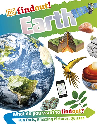 Book cover: "DKfindout! Earth" showing Earth, volcanoes, and wildlife.