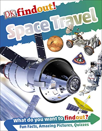 Book cover: “DKfindout! Space Travel” featuring a spacecraft and Mars.